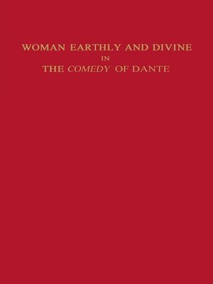 cover image of Woman Earthly and Divine in the Comedy of Dante